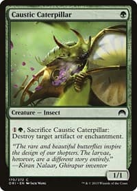 Caustic Caterpillar from Magic Origins
