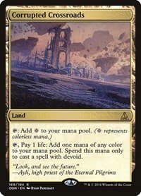 Corrupted Crossroads from Oath of the Gatewatch