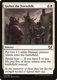 Gather the Townsfolk from Duel Decks: Blessed vs. Cursed