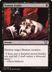 Human Frailty from Duel Decks: Blessed vs. Cursed