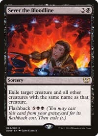 Sever the Bloodline from Duel Decks: Blessed vs. Cursed