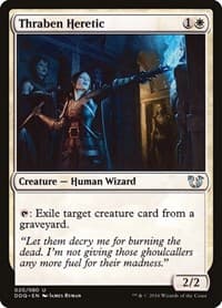 Thraben Heretic from Duel Decks: Blessed vs. Cursed