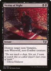 Victim of Night from Duel Decks: Blessed vs. Cursed