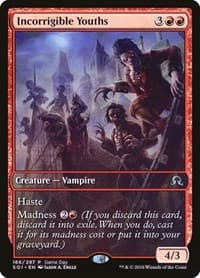 Incorrigible Youths from Game Day & Store Championship Promos