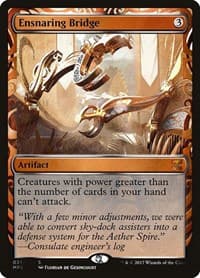 Ensnaring Bridge from Masterpiece Series: Kaladesh Inventions