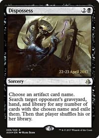 Dispossess from Prerelease Cards