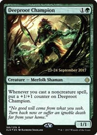 Deeproot Champion from Prerelease Cards
