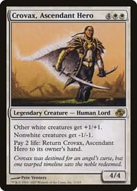 Crovax, Ascendant Hero from Planar Chaos