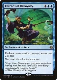 Threads of Disloyalty from Explorers of Ixalan