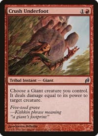 Crush Underfoot from Lorwyn