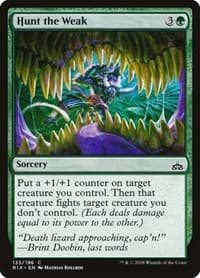 Hunt the Weak from Rivals of Ixalan