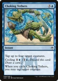 Choking Tethers from Masters 25