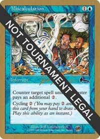 Miscalculation - 2000 Jon Finkel (ULG) (SB) from World Championship Decks