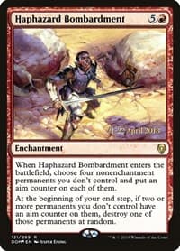 Haphazard Bombardment from Prerelease Cards