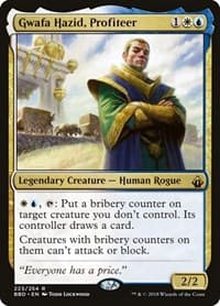 Gwafa Hazid, Profiteer from Battlebond