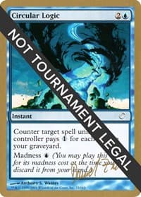 Circular Logic - 2003 Daniel Zink (TOR) from World Championship Decks