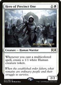 Hero of Precinct One from Prerelease Cards