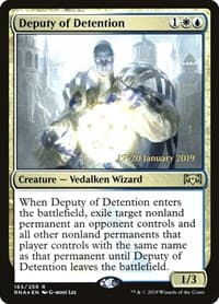 Deputy of Detention from Prerelease Cards