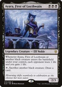 Ayara, First of Locthwain from Throne of Eldraine