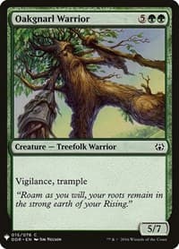 Oakgnarl Warrior from The List Reprints