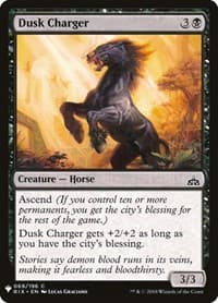 Dusk Charger from The List Reprints