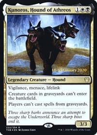Kunoros, Hound of Athreos from Prerelease Cards