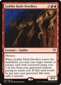 Goblin Dark-Dwellers from Commander 2020