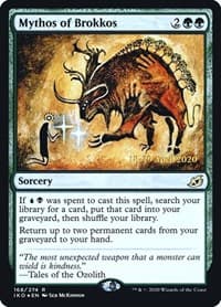 Mythos of Brokkos from Prerelease Cards