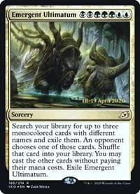 Emergent Ultimatum from Prerelease Cards