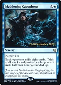 Maddening Cacophony from Prerelease Cards