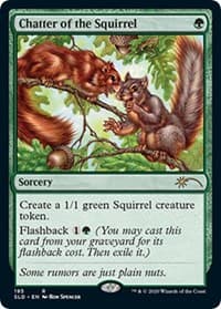 Chatter of the Squirrel from Secret Lair Drop Series