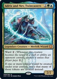 Adrix and Nev, Twincasters from Commander 2021