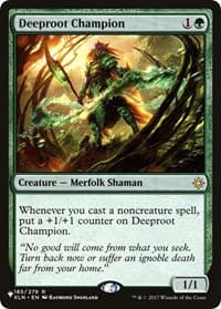 Deeproot Champion from The List Reprints