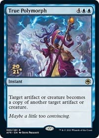 True Polymorph from Prerelease Cards