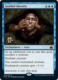 Grafted Identity from Prerelease Cards