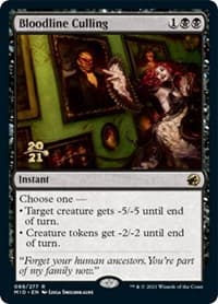 Bloodline Culling from Prerelease Cards