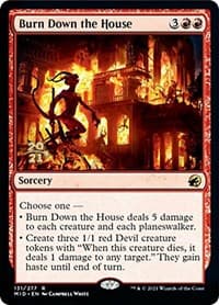 Burn Down the House from Prerelease Cards
