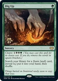 Dig Up from Prerelease Cards