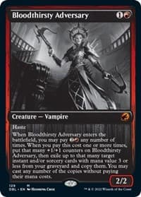 Bloodthirsty Adversary from Innistrad: Double Feature