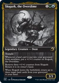 Slogurk, the Overslime from Innistrad: Double Feature