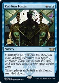 Cut Your Losses from Prerelease Cards