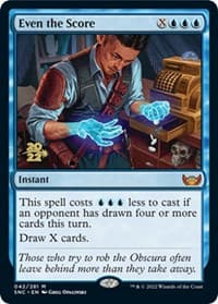 Even the Score from Prerelease Cards