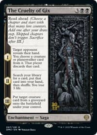 The Cruelty of Gix from Prerelease Cards