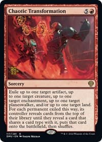 Chaotic Transformation from Prerelease Cards