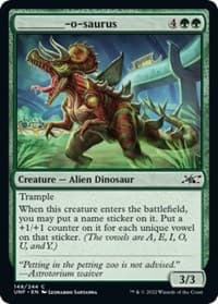 _______-o-saurus from Unfinity