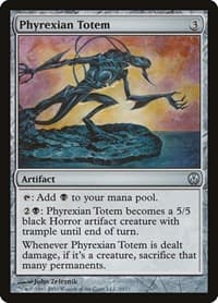 Phyrexian Totem from Duel Decks: Phyrexia vs. the Coalition