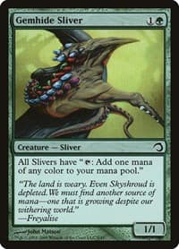 Gemhide Sliver from Premium Deck Series: Slivers