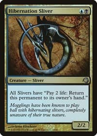 Hibernation Sliver from Premium Deck Series: Slivers