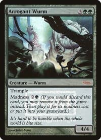 Arrogant Wurm from FNM Promos