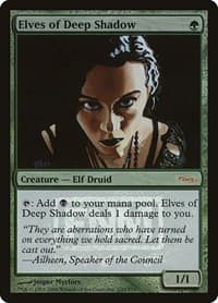 Elves of Deep Shadow from FNM Promos